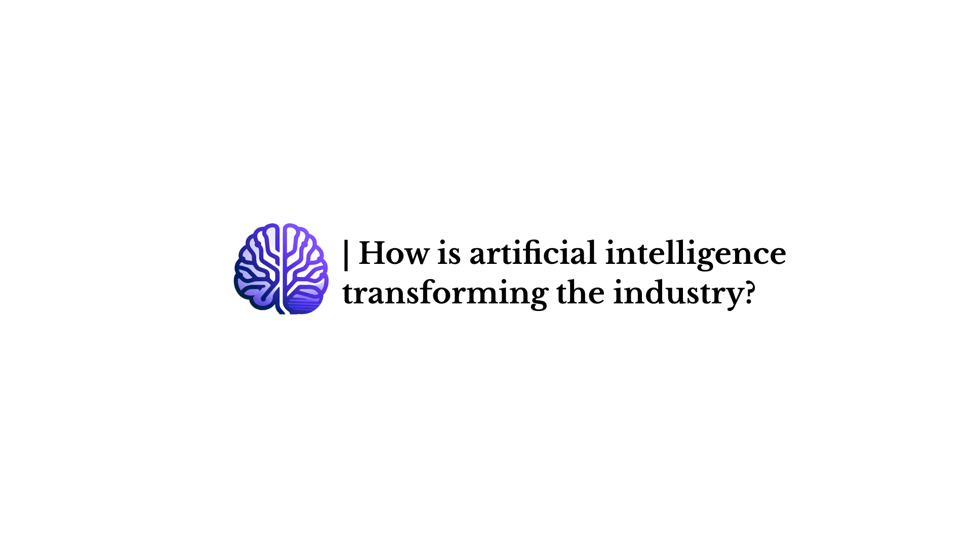 The Mathematics of Industrial Intelligence